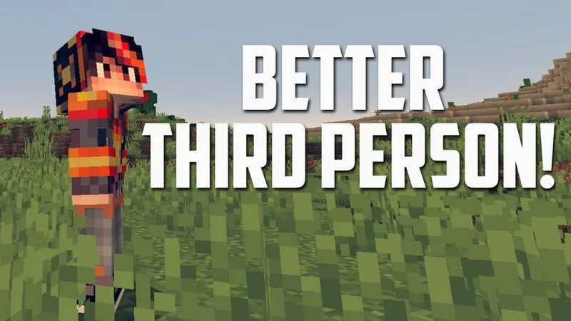 Better Third Person